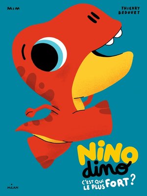 cover image of Nino Dino--C'est qui le plus fort ?